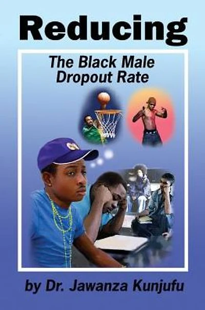 Reducing the Black Male Dropout Rate