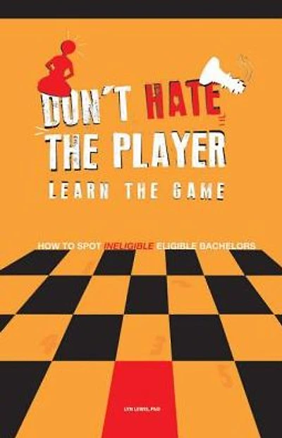 Don't Hate the Player Learn Game: How to Spot "Ineligible" Eligible Bachelors