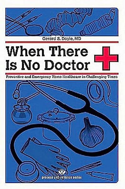 When There Is No Doctor: Preventive and Emergency Healthcare Uncertain Times