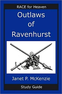 Outlaws of Ravenhurst Study Guide