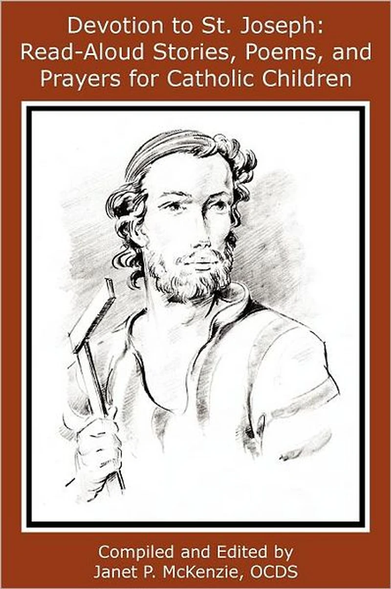 Devotion to St. Joseph: Read-Aloud Stories, Poems, and Prayers for Catholic Children