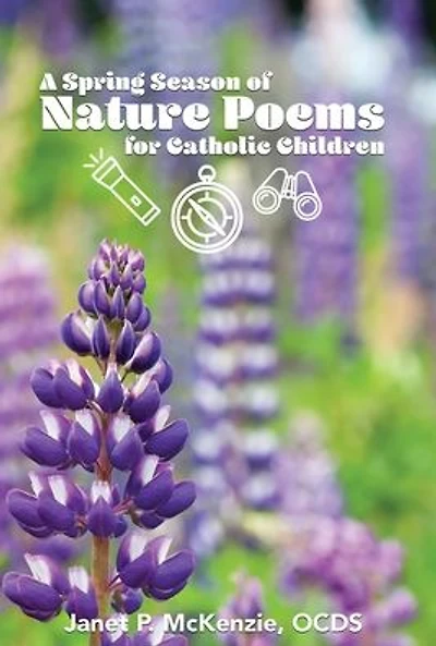 A Spring Season of Nature Poems for Catholic Children