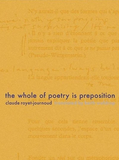 The Whole of Poetry is Preposition