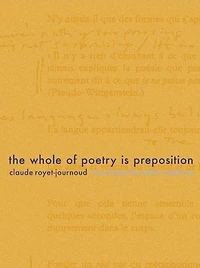 The Whole of Poetry is Preposition