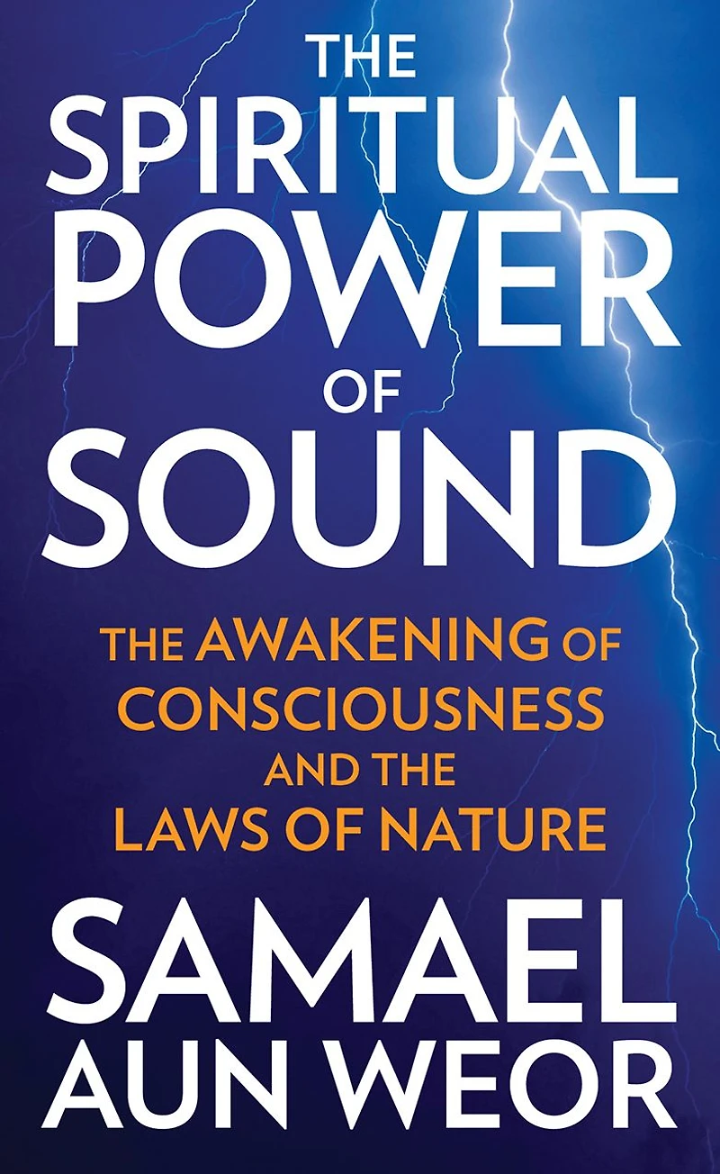 the Spiritual Power of Sound: Awakening Consciousness and Laws Nature