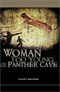 Woman Too Young Of Panther Cave