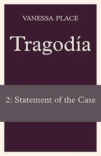 Tragodia 2: Statement of the Case