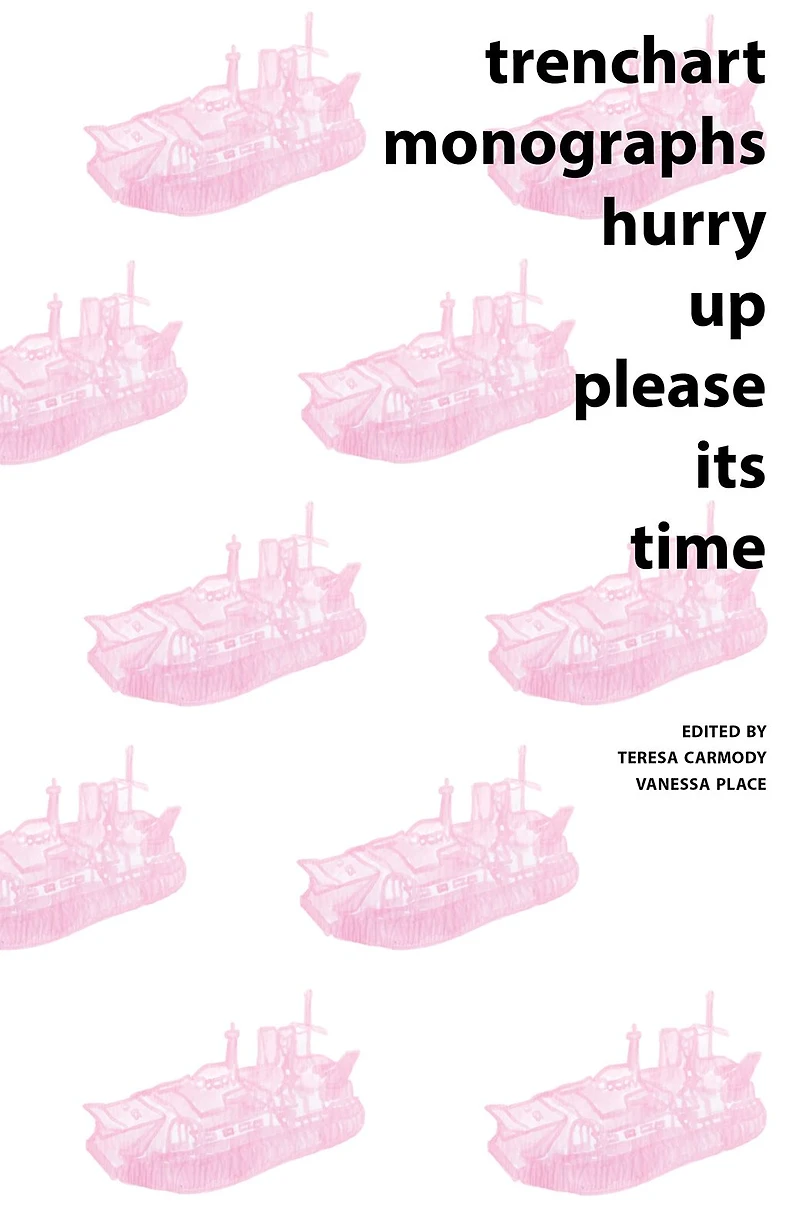 TrenchArt Monographs: hurry up please its time