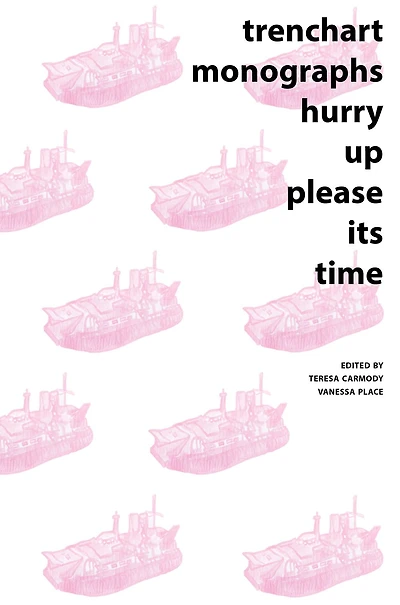 TrenchArt Monographs: hurry up please its time