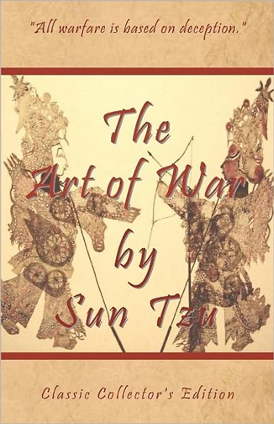 The Art of War by Sun Tzu - Classic Collector's Edition: Includes The Classic Giles and Full Length Translations