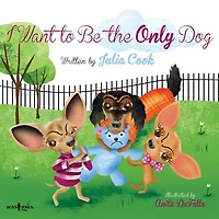 I Want to Be the Only Dog