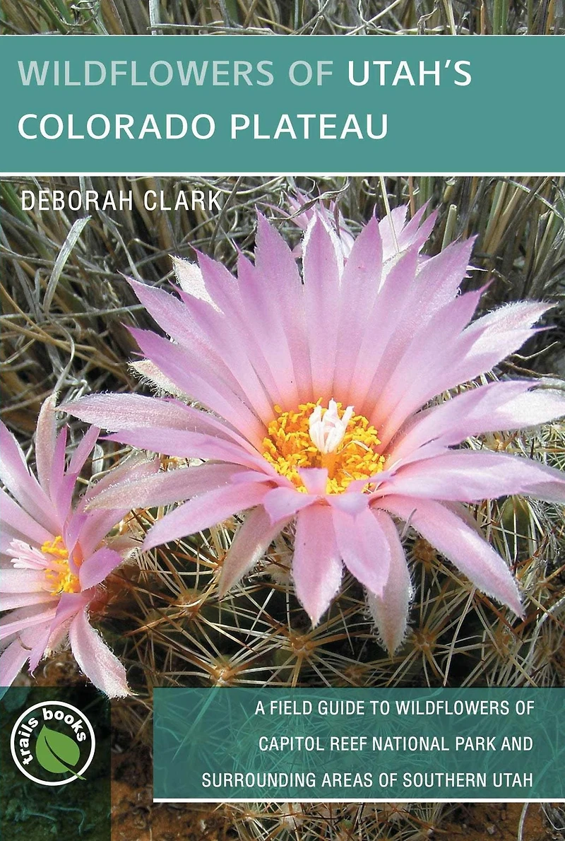 Wildflowers of Utah's Colorado Plateau
