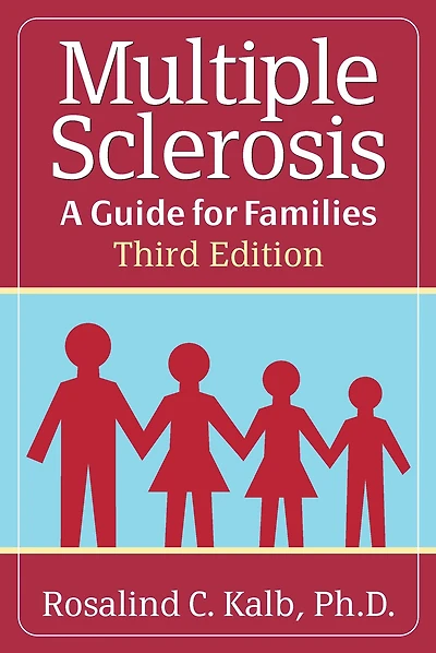 Multiple Sclerosis: A Guide for Families, Third Edition