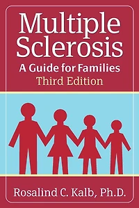 Multiple Sclerosis: A Guide for Families, Third Edition