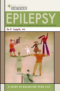 Epilepsy: A Guide to Balancing Your Life