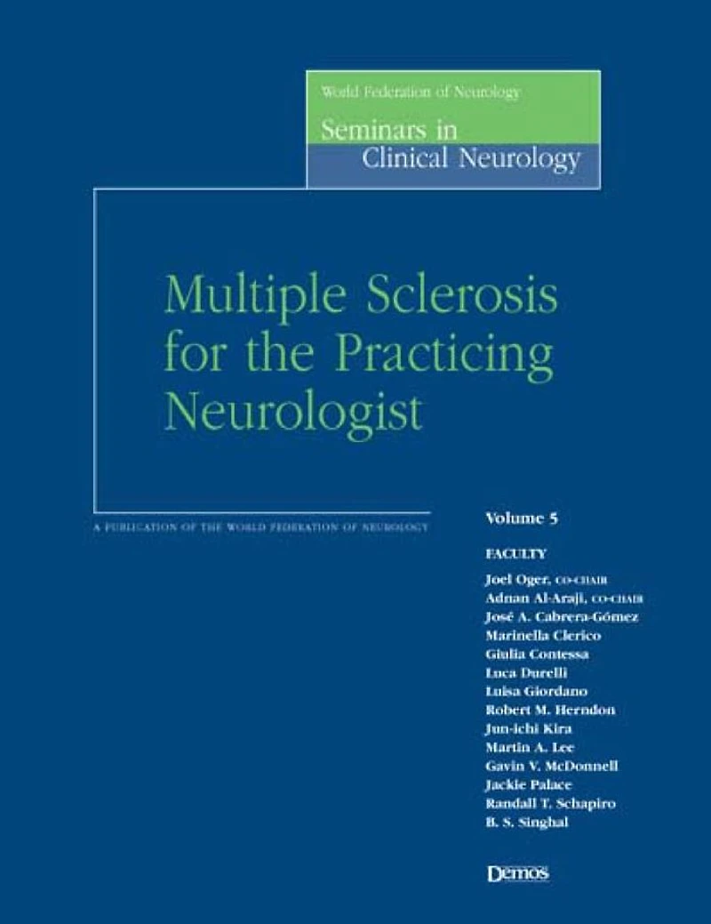Multiple Sclerosis for the Practicing Neurologist