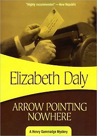 Arrow Pointing Nowhere (Henry Gamadge Series #7)