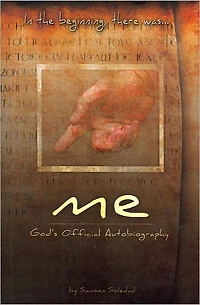 In the Beginning, There Was... Me: God's Official Autobiography
