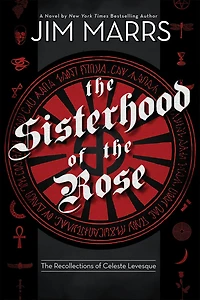 The Sisterhood of Rose: Recollection Celeste Levesque
