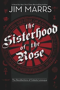 The Sisterhood of Rose: Recollection Celeste Levesque