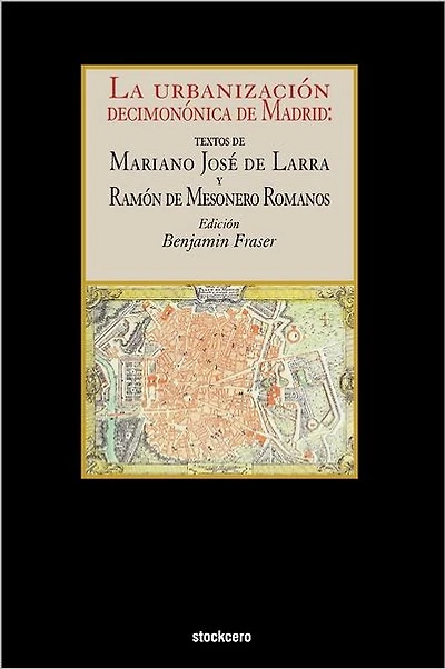 La urbanización decimonónica de Madrid