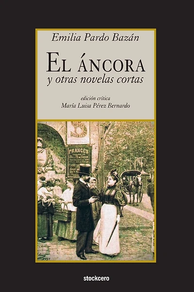El �ncora y otras novelas cortas