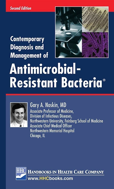 Contemporary Diagnosis and Management of Antimicrobial-resistant Bacteria, 2nd edition