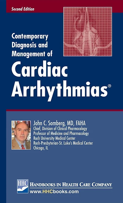Contemporary Diagnosis and Management of Cardiac Arrhythmias, 2nd edition