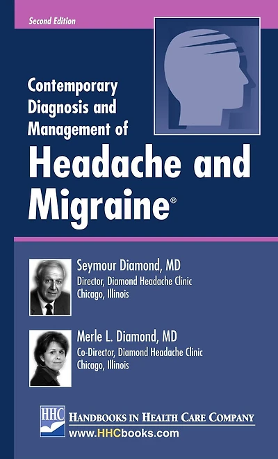 Contemporary Diagnosis and Management of Headache and Migraine, 2nd edition