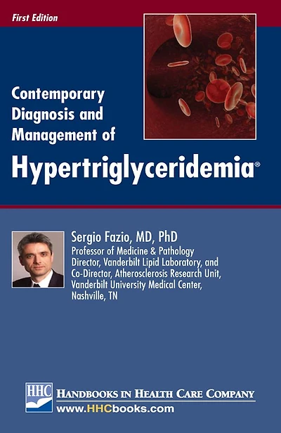 Contemporary Diagnosis and Management of Hypertriglyceridemia