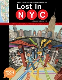 Lost NYC: A Subway Adventure: TOON Graphic