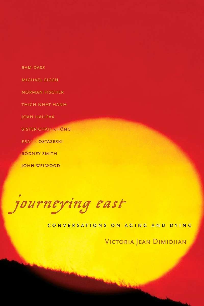 Journeying East: Conversations of Aging and Dying
