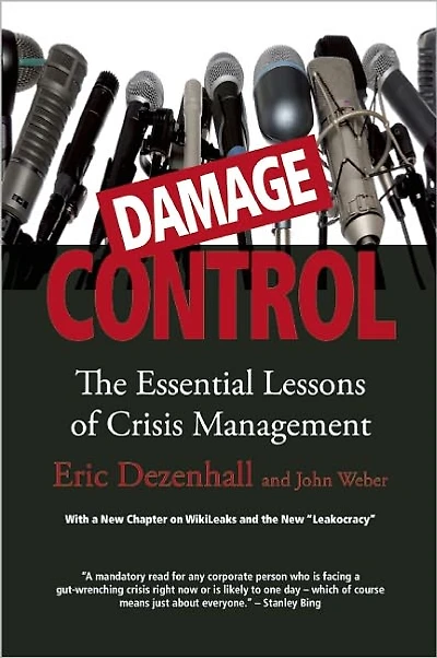 Damage Control (Revised & Updated): The Essential Lessons of Crisis Management