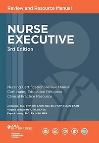 Nurse Executive Review and Resource Manual