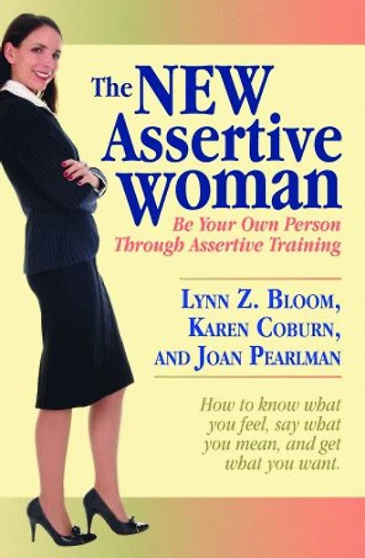 The New Assertive Woman