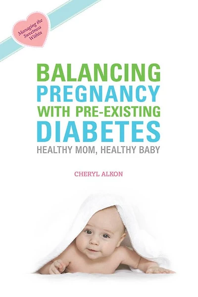 Balancing Pregnancy with Pre-existing Diabetes: Healthy Mom, Baby