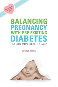 Balancing Pregnancy with Pre-existing Diabetes: Healthy Mom, Baby
