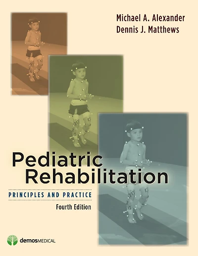 Pediatric Rehabilitation: Principles & Practice