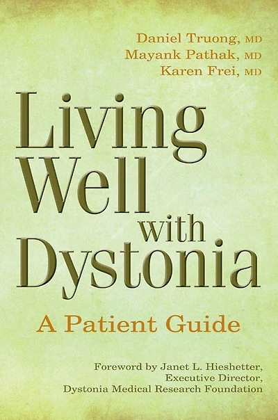 Living Well with Dystonia: A Patient Guide