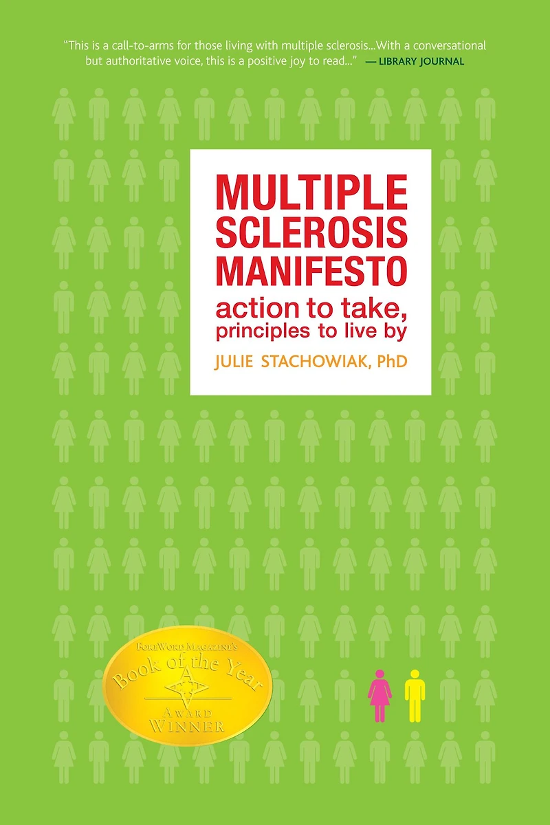 The Multiple Sclerosis Manifesto: Action to Take, Principles Live By