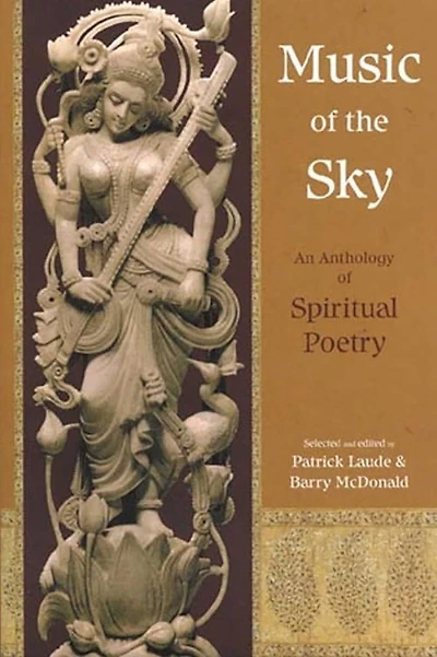 Music of the Sky: An Anthology Spiritual Poetry