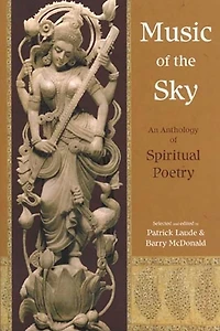 Music of the Sky: An Anthology Spiritual Poetry