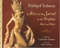 Art from the Sacred to Profane: East and West
