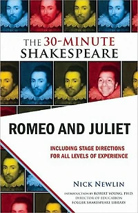 Romeo and Juliet: The 30-Minute Shakespeare