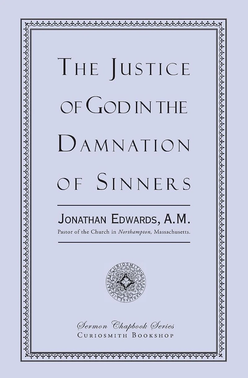 the Justice of God Damnation Sinners