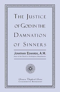 the Justice of God Damnation Sinners