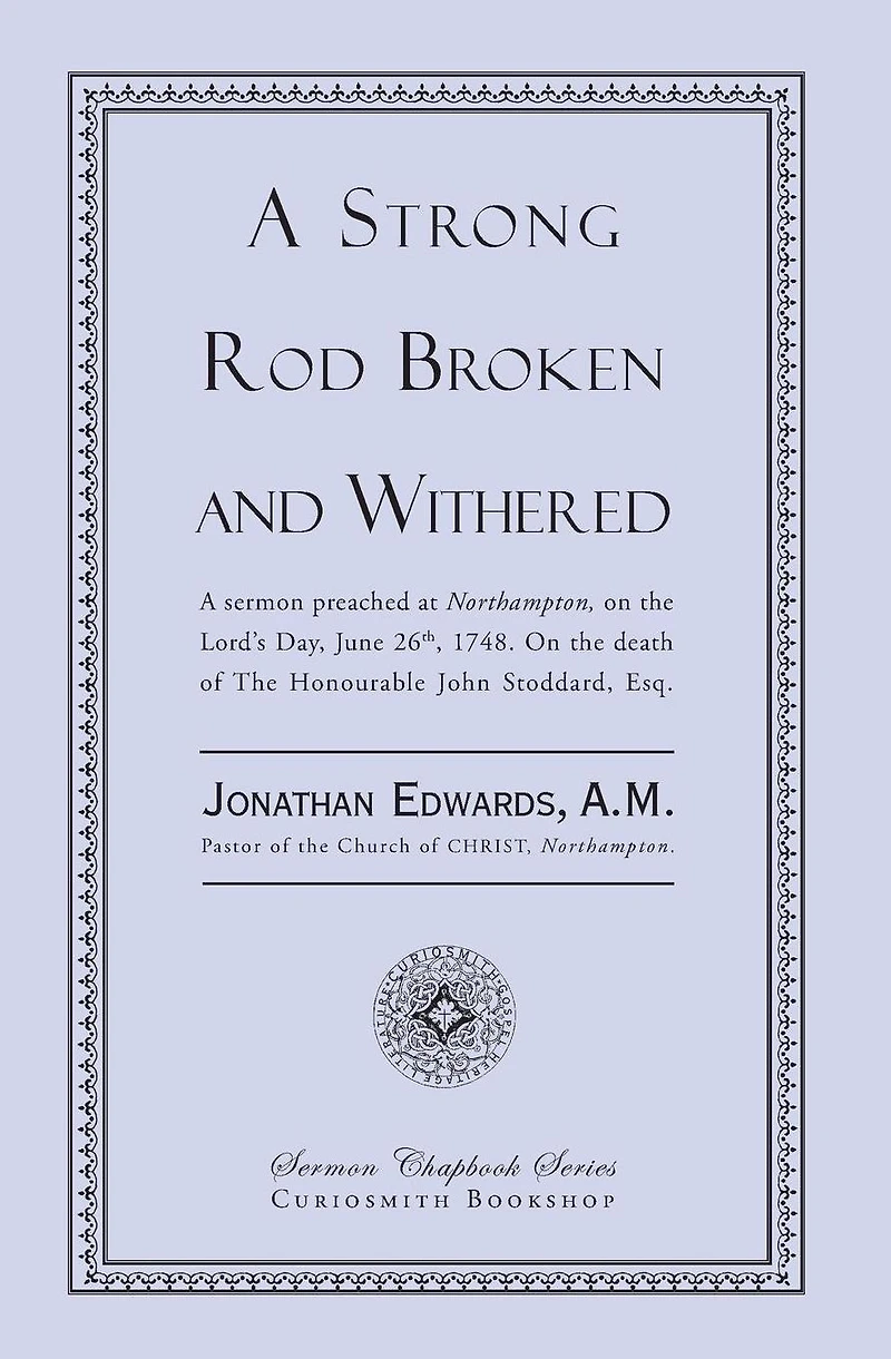 A Strong Rod Broken and Withered