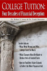College Tuition: Four Decades of Financial Deception