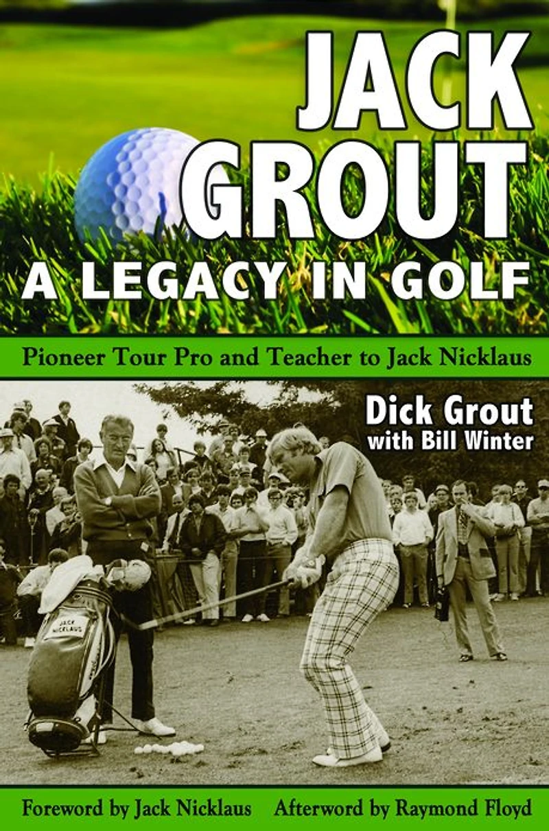 Jack Grout: A Legacy in Golf