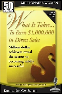 What it Takes to Earn $1,000,000 in Direct Sales (Vol 1)